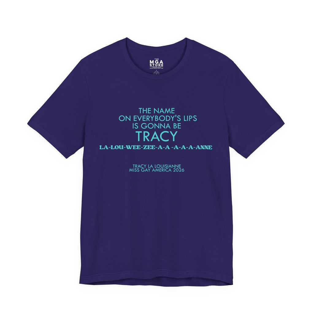 The Name on Everybody's Lips Tracy Graphic Tee