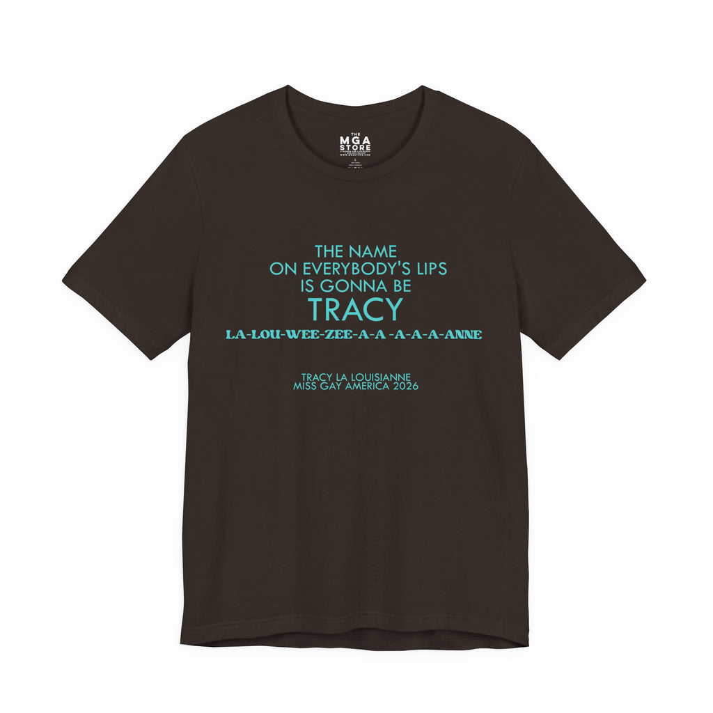 The Name on Everybody's Lips Tracy Graphic Tee