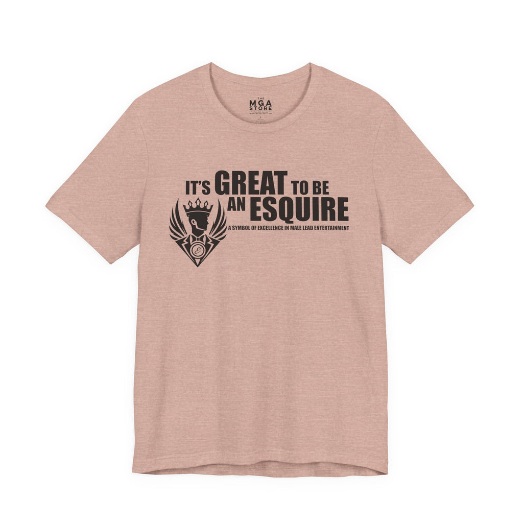 It's Great To Be An Esquire Graphic Tee