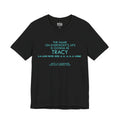 The Name on Everybody's Lips Tracy Graphic Tee