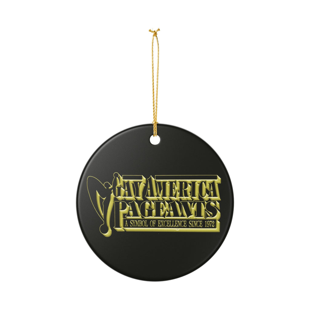 Pageants Ceramic Ornament — "Gay America Pageants: A Symbol of Excellence Since 1972"