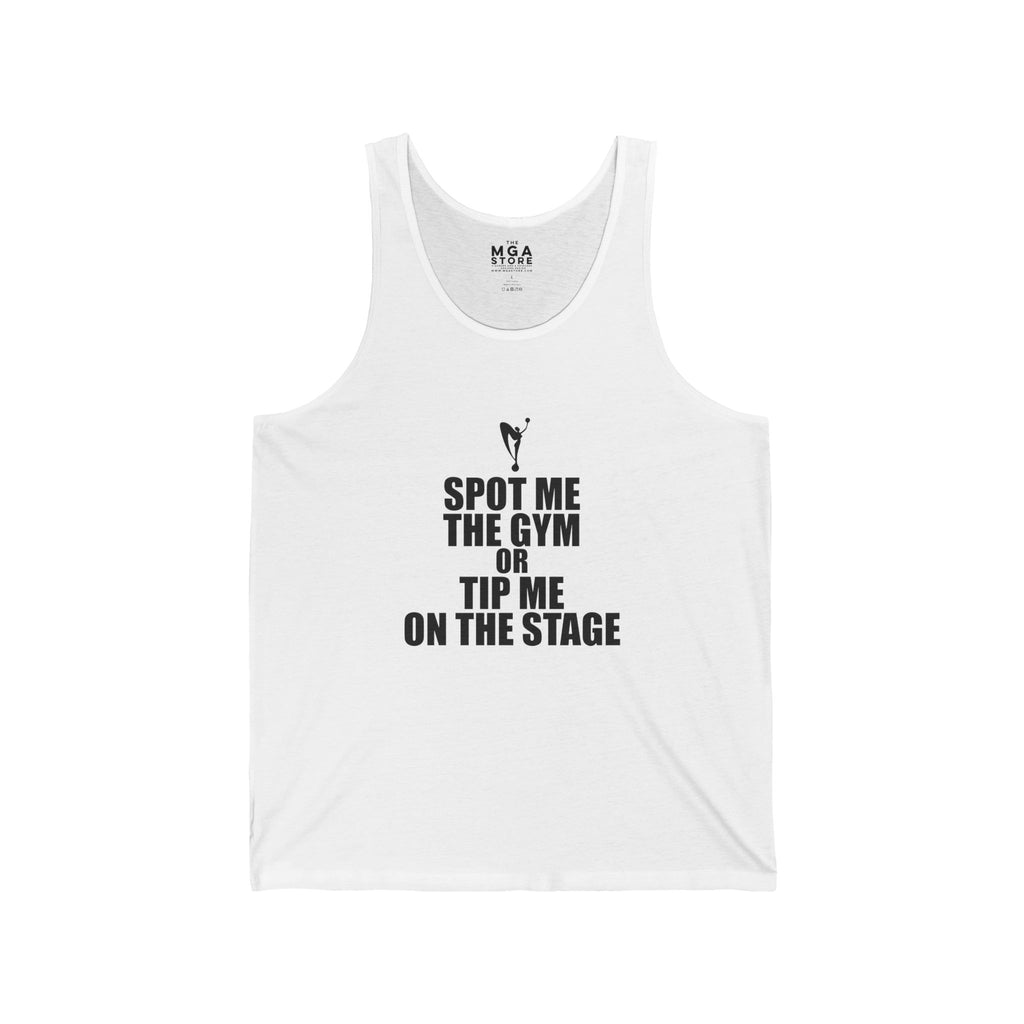 Spot Me Or Tip Me Workout Tank