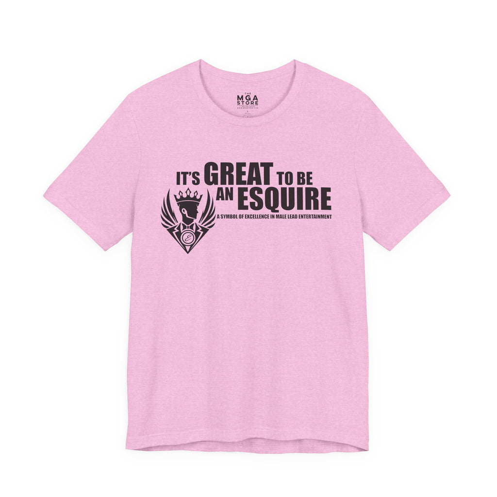 It's Great To Be An Esquire Graphic Tee