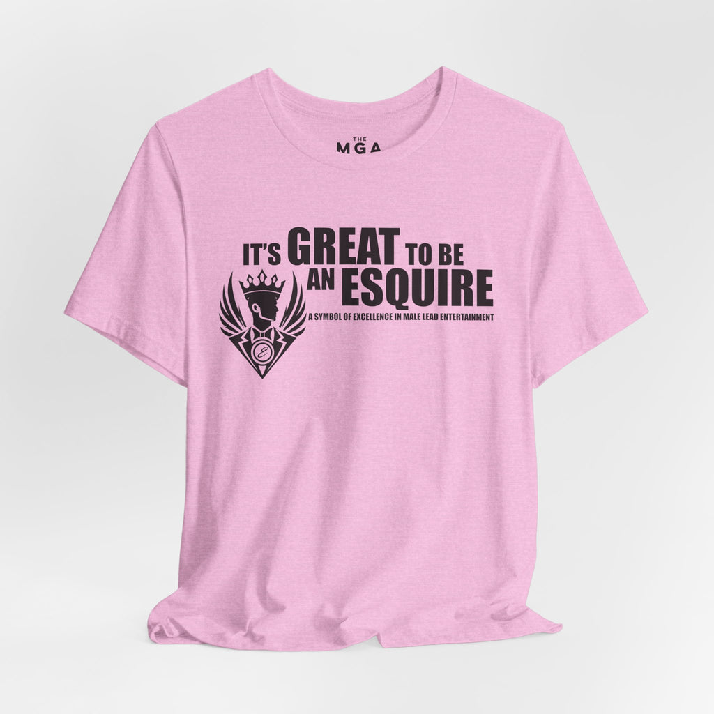 It's Great To Be An Esquire Graphic Tee
