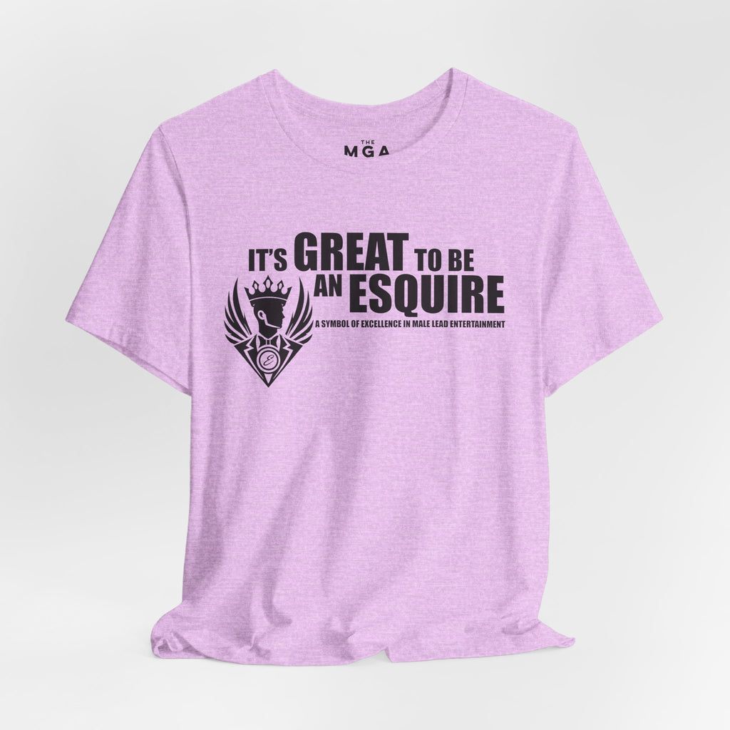 It's Great To Be An Esquire Graphic Tee
