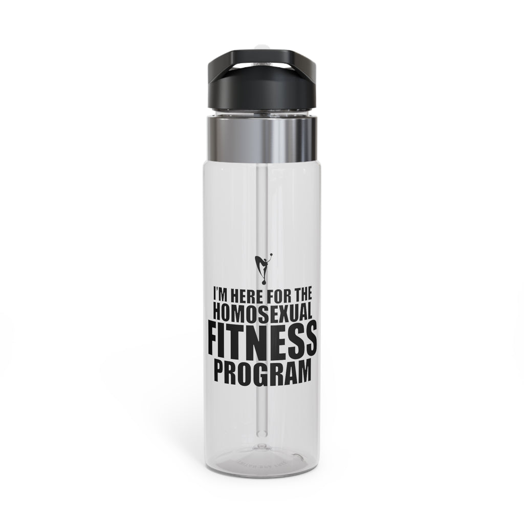 “I’m Here for the Homosexual Fitness Program” Gym Water Bottle (20oz)