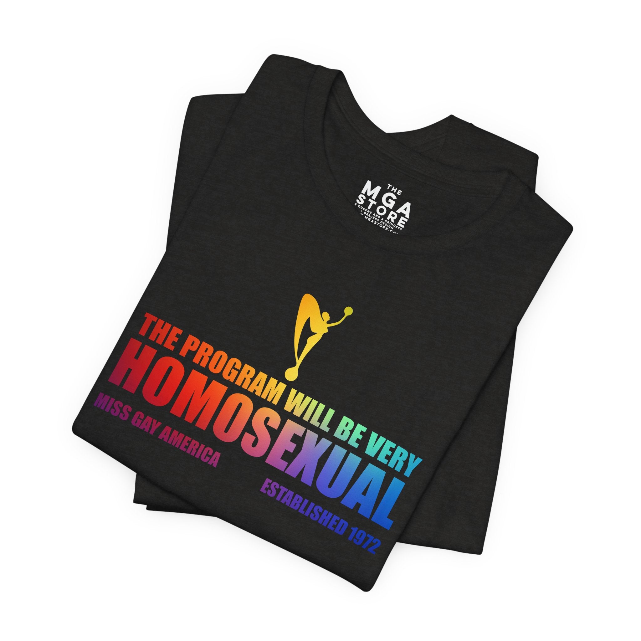 The Program Will Be MGA Graphic Tee