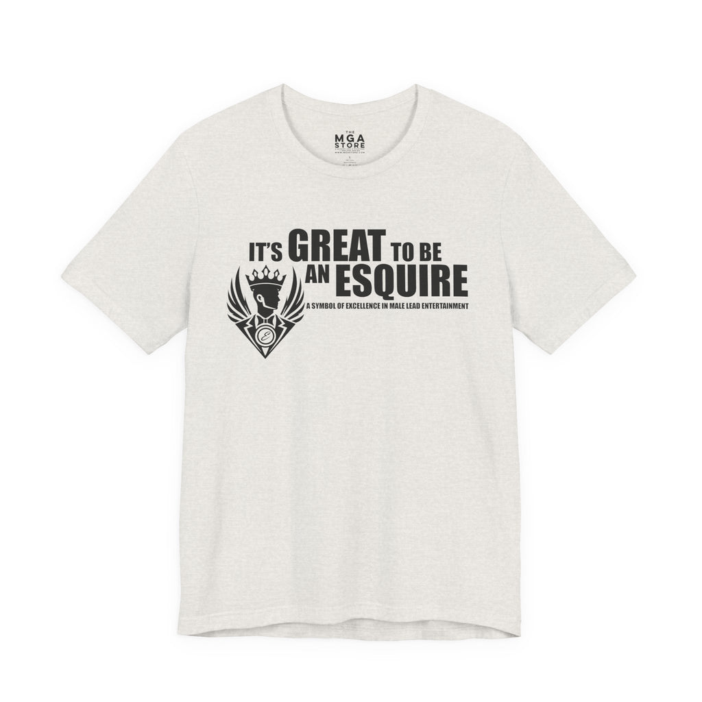 It's Great To Be An Esquire Graphic Tee