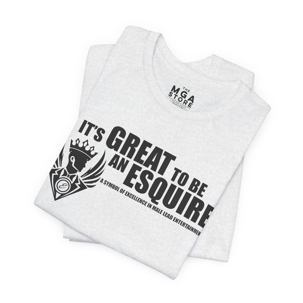 It's Great To Be An Esquire Graphic Tee