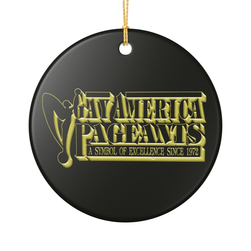 Pageants Ceramic Ornament — "Gay America Pageants: A Symbol of Excellence Since 1972"